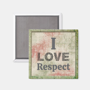 Jag älskar Respekt Magnet