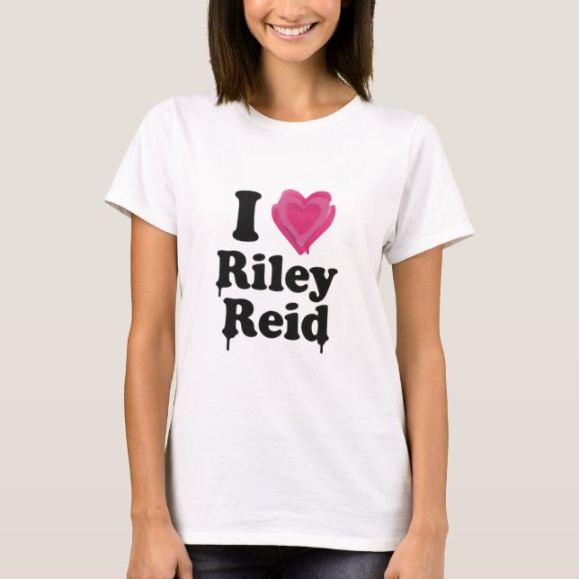 Jag älskar Riley Reid T Shirt (Framsida)