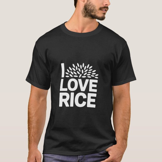 Jag älskar ris entusiast uttalande t shirt (Framsida)