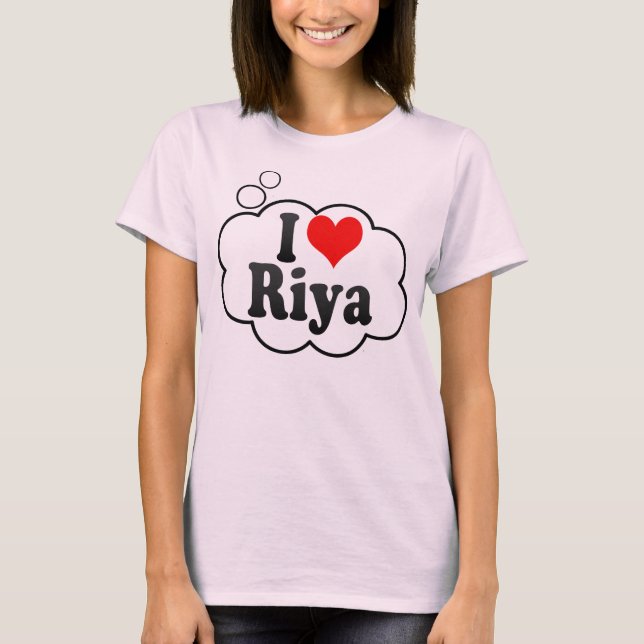 Jag älskar Riya T Shirt (Framsida)