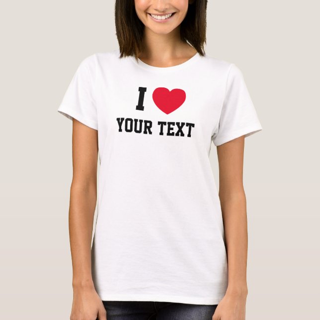 Jag älskar röd kärlek anpassad text t shirt (Framsida)