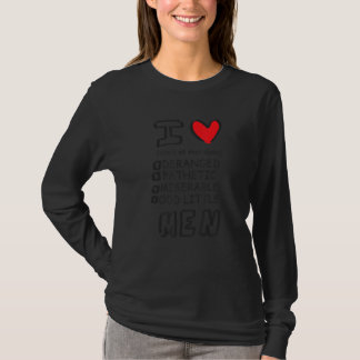 Jag älskar rubbade patetiska eländiga udda små män t shirt