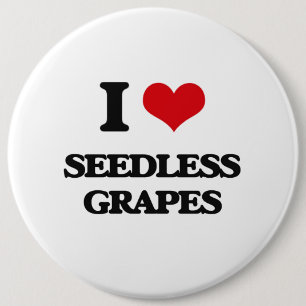 Jag älskar Seedless druvor Knapp