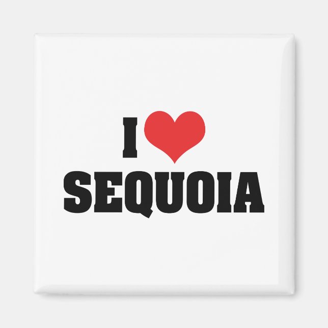 Jag älskar Sequoia Magnet (Framsidan)