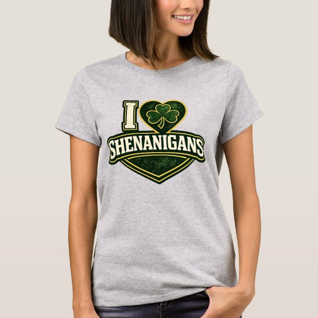 Jag älskar Shenanigans - St Patrick's Day T Shirt (Framsida)