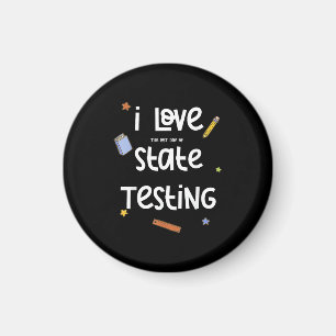 Jag älskar (sista dagen för) statliga prov rolig l magnet