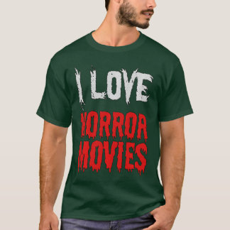 Jag älskar skräckfilmer Rolig skräckfilmsälskare v T Shirt