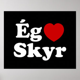 Jag älskar Skyr [Ég Elska Skyr] Isländska Poster