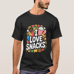 Jag älskar snacks Roligt matälskare glädje T Shirt
