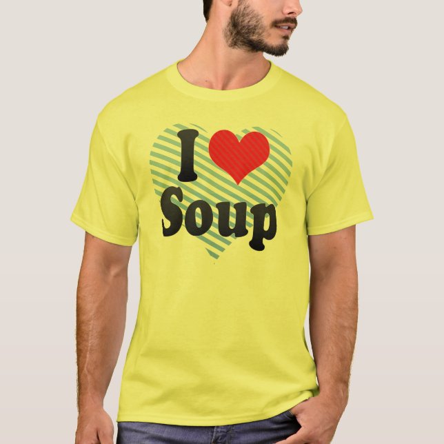 Jag älskar soppa tee shirt (Framsida)