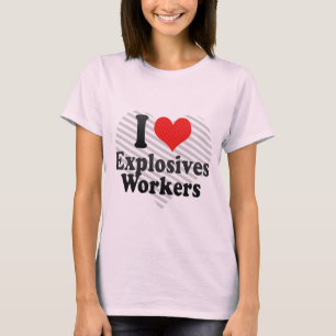Jag älskar sprängmedelarbetare t shirt