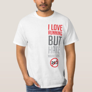 Jag älskar spring MEN hatar maratoner T Shirt
