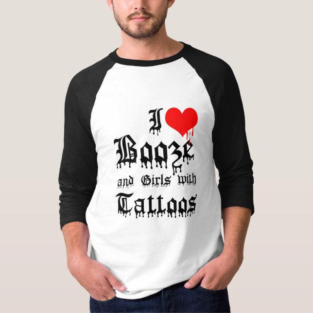 Jag älskar spriten och flickor med tatueringar t shirt (Framsida)