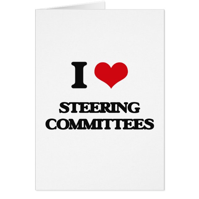 Jag älskar styrningkommittéer hälsningskort (Framsidan)
