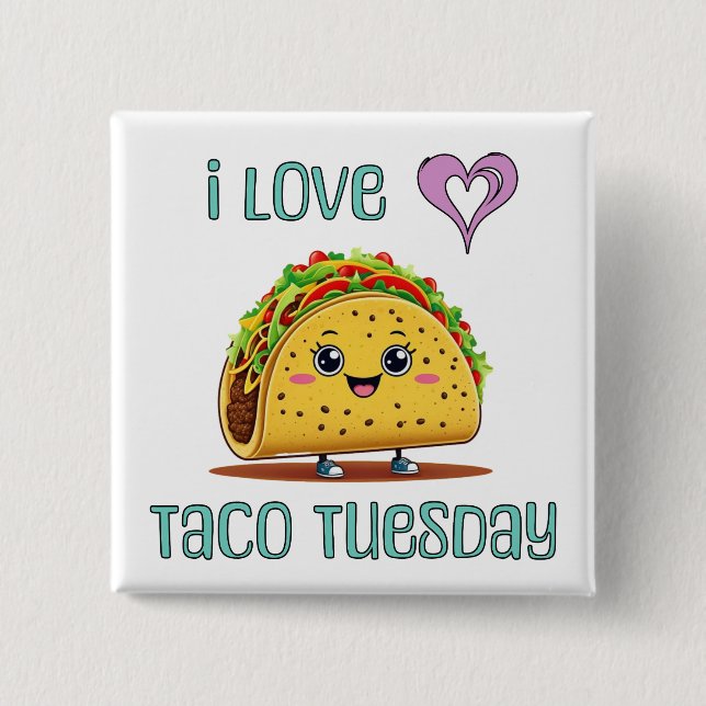 Jag älskar Taco Tisdag Knapp (Framsida)