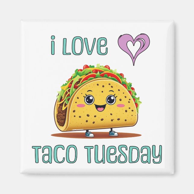 Jag älskar Taco Tisdag Magnet (Framsidan)