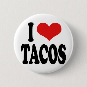 Jag älskar tacosen knapp