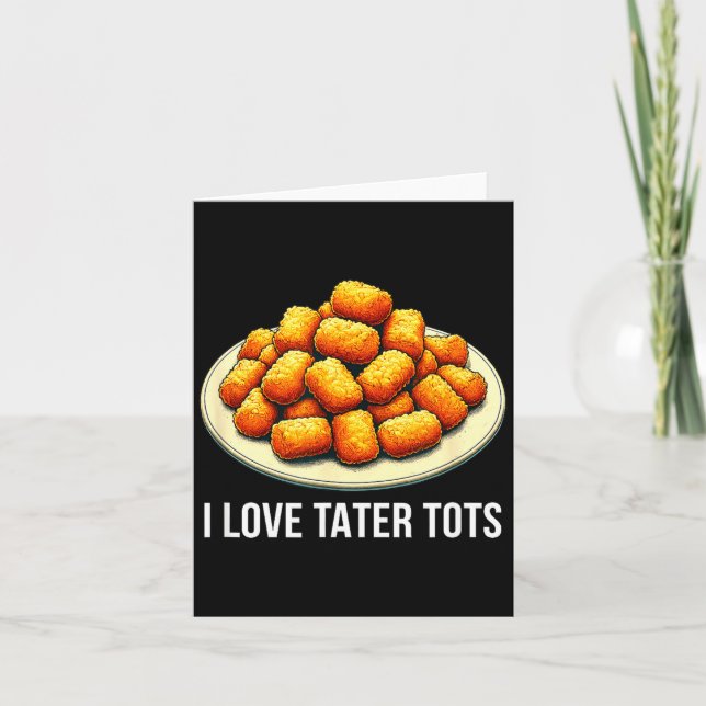 Jag älskar Tater Tots -  Kort (Framsida)