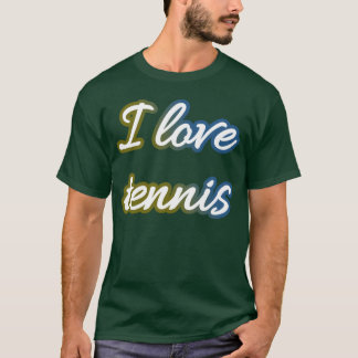 Jag älskar tennis och tennis älskar roligt t shirt