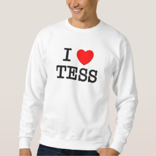 Jag älskar Tess Sweatshirt