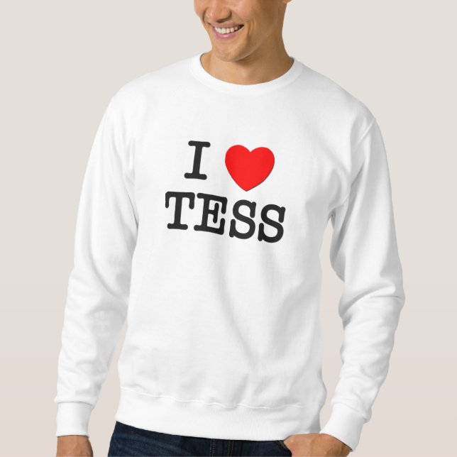 Jag älskar Tess Sweatshirt (Framsida)