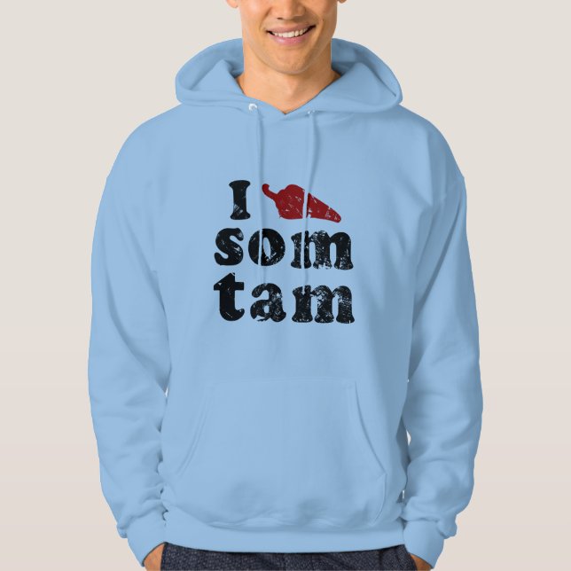 Jag älskar thailändsk Isaan för SomTam ❤ mat Sweatshirt (Framsida)