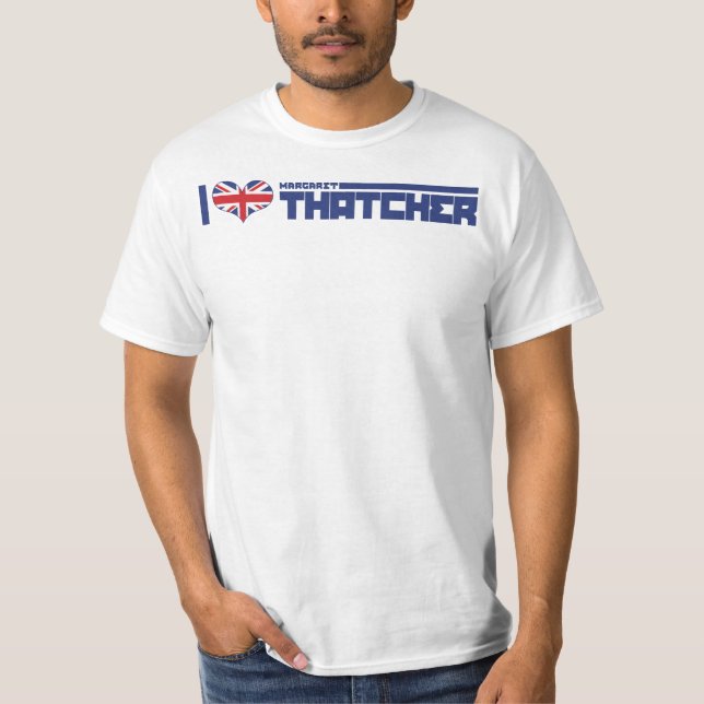 Jag älskar Thatcher Tee Shirt (Framsida)