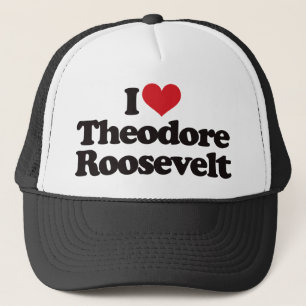 Jag älskar Theodore Roosevelt Truckerkeps