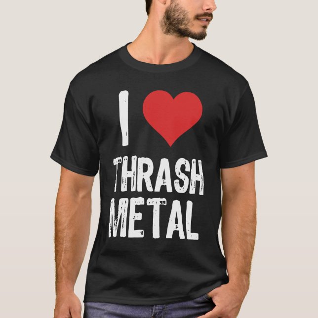 Jag älskar thrash metal t shirt (Framsida)