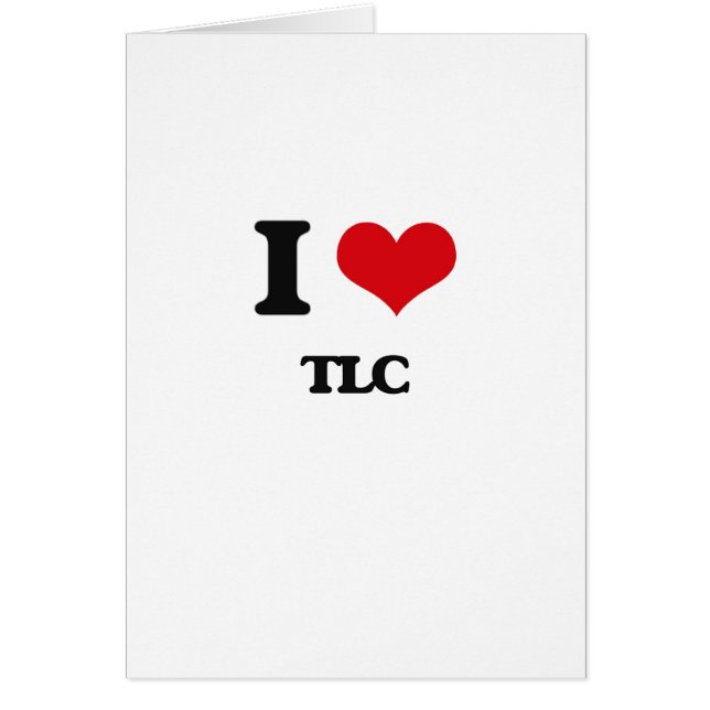 Jag älskar Tlc Hälsningskort (Framsidan)