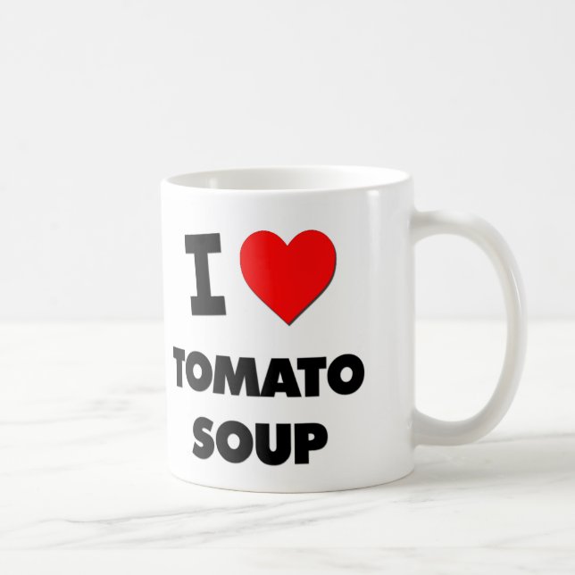 Jag älskar tomatsoppa (mat) kaffemugg (Höger)