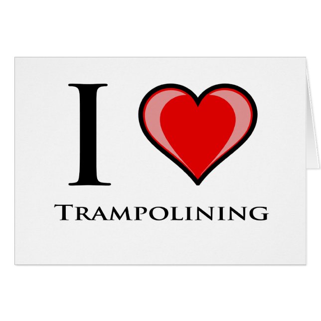 Jag älskar Trampolining Hälsningskort (Framsidan Horizontal)