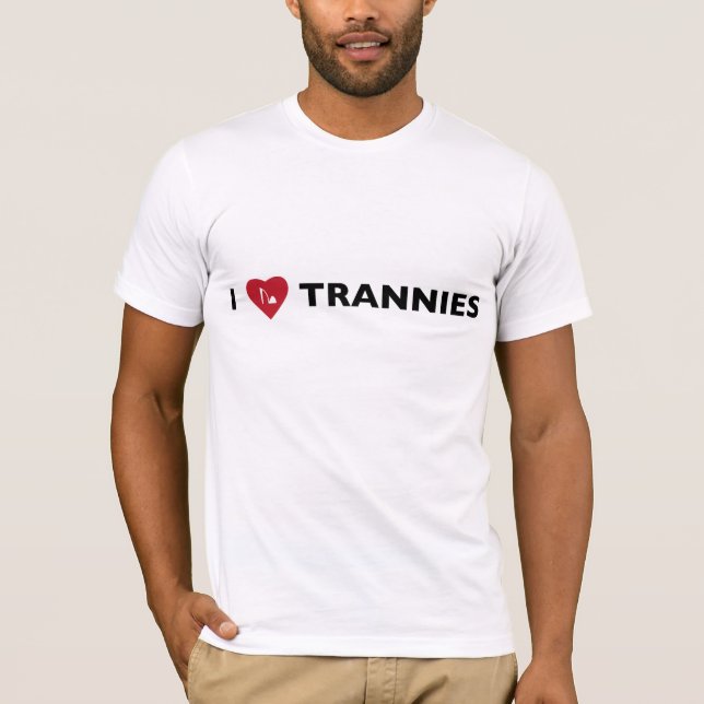 Jag älskar Trannies T-shirt (Framsida)