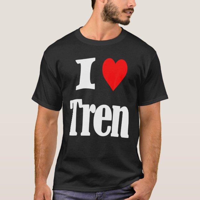 Jag älskar Tren rolig Citat T Shirt (Framsida)