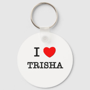 Jag älskar Trisha Nyckelring