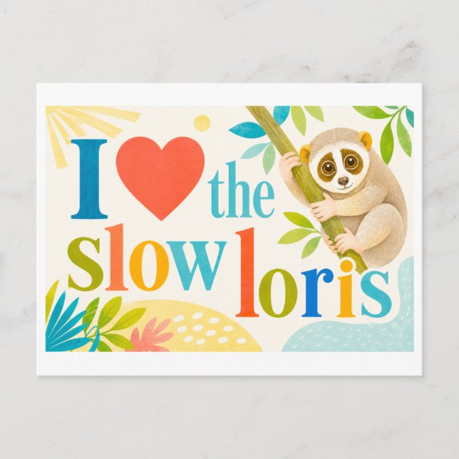 "Jag [älskar] trög loris" Vykort (Framsida)