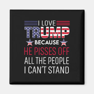 Jag älskar Trump eftersom han gör sig av med männi Magnet