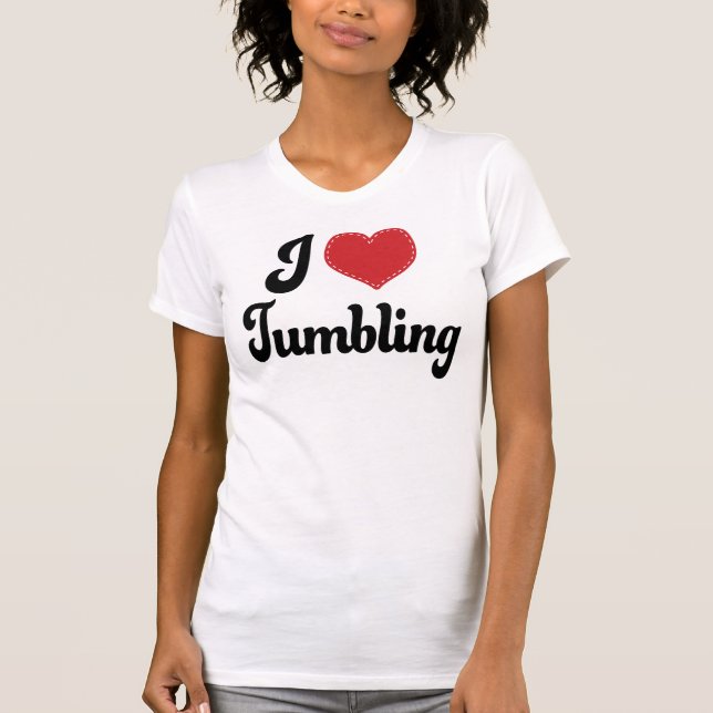 Jag älskar tumbling (för hjärta) t shirt (Framsida)