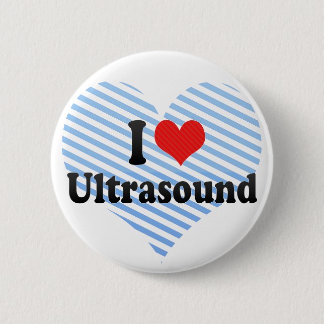 Jag älskar Ultrasound Knapp (Framsida)