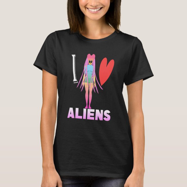 Jag älskar utomjordingar  Science Fiction T Shirt (Framsida)