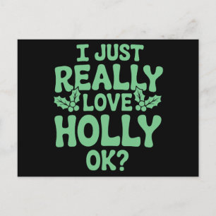 Jag älskar verkligen Holly OK jul Xmas högtid Helg Vykort