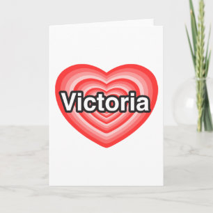 Jag älskar Victoria. Jag älskar dig Victoria. Kort