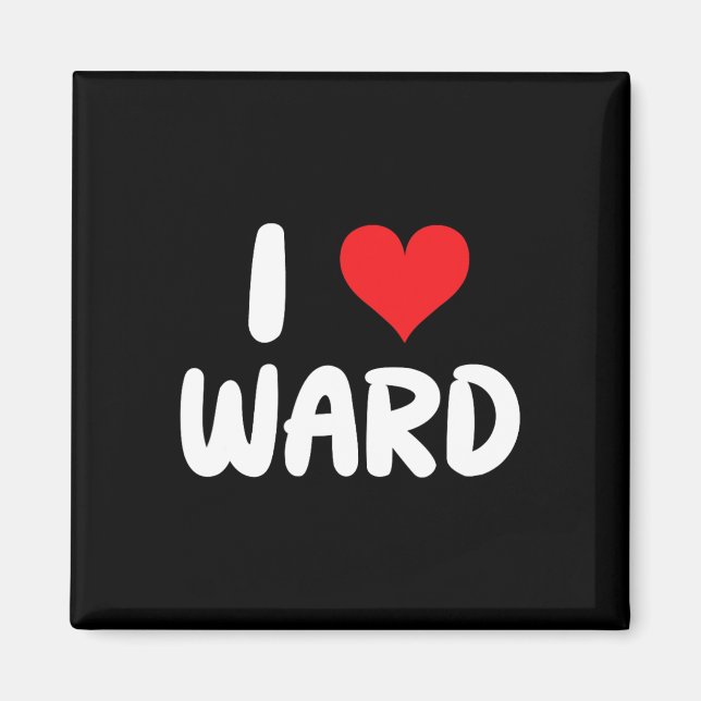Jag älskar Ward - Hjärta - Namn  Magnet (Framsidan)