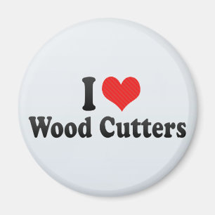 Jag älskar Wood skärare Magnet