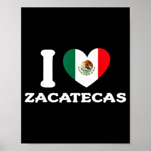 Jag älskar zacatecas hjärta mexiko flagga poster