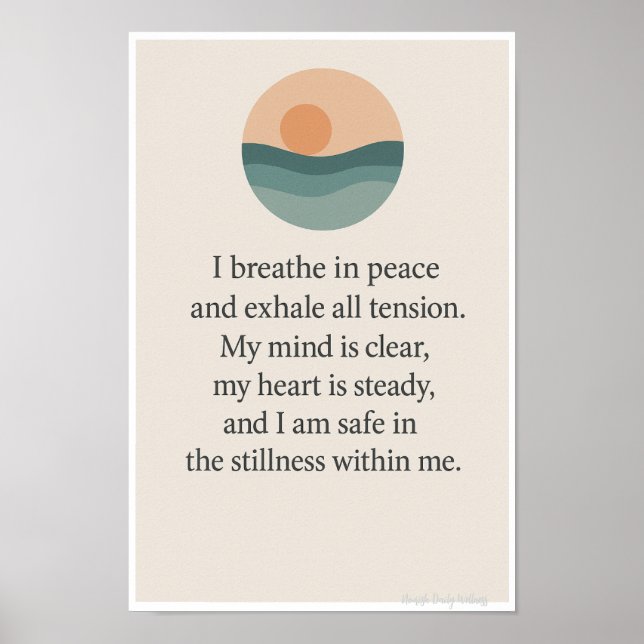 Jag andas in Peace-mindful Affirmation Wall Art Poster (Framsidan)