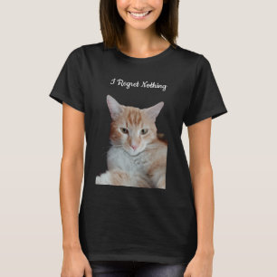 "Jag ångrar ingenting" Rolig kattfoto T Shirt