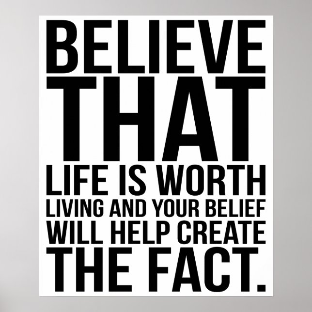 Jag anser att livet är värt att leva Skapar detta  Poster (Framsidan)