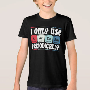 Jag Använder Endast Sarcasm Periodiskt Cool Vetens T Shirt