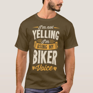 Jag använder inte min Biker Voice Funny MOT T Shirt